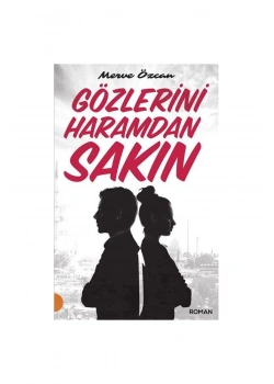 Gözlerini Haramdan Sakin Merve Özcan Timaş