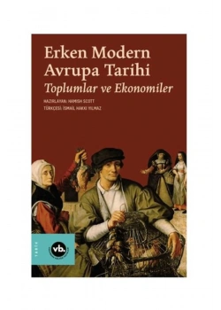 Erken Modern Avrupa Tarihi Toplumlar Ekonomiler  Vakıfbank