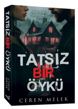 Tatsız Bir Öykü Ceren Melek İndigo