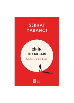 Zihnin Tuzakları  Serhat Yabancı  Mona Yayın