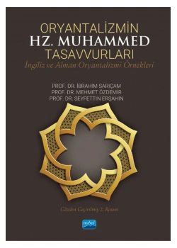 Oryantalizmin Hz.Muhammed Tasavvurları  İbrahim Sarıçam  Nobel