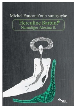 Herculine Barbin Namıdiğer Alexina B.    Sel