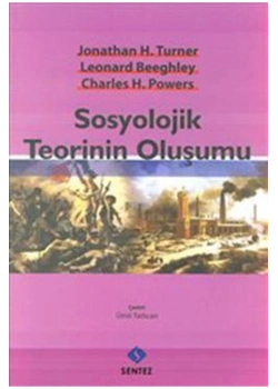 Sosyolojik Teorinin Oluşumu   Sentez