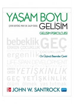 Yaşam Boyu Gelişim.Gelişim Psikolojisi- Nobel