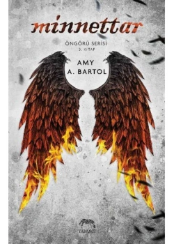 Minnettar Öngörü Serisi 3.Kitap Amy Bartol Yabancı Yayın