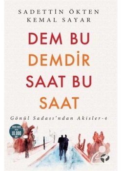 Dem Bu Demdir Saat Bu Saat  Sadettin Ökten-Kemal Sayar