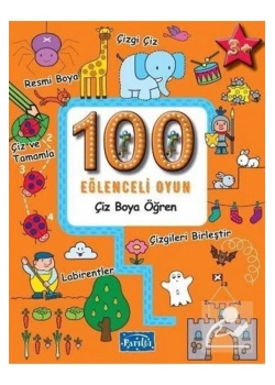 100 Eğlenceli Oyun Çiz Boya Öğren Parıltı