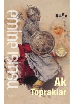 Ak Topraklar Emine Işınsu Bilge Kültür