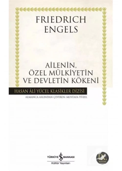 Ailenin Özel Mülkiyetin Ve Devletin Kökeni  İş Bankası