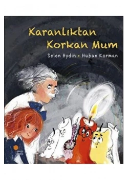 Karanlıktan Korkan Mum  Günışığı