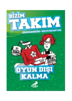 Bizim Takım Oyun Dışı Kalma  Erdem Çocuk