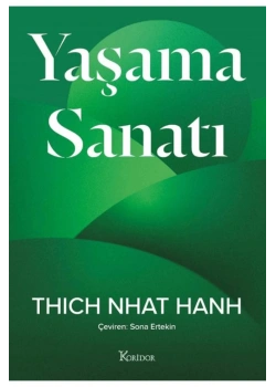 Yaşama Sanatı  Thıch Nhat Hanh  Koridor