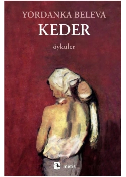 Keder Öyküler  Yordanka Beleva  Metis