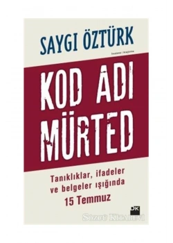 Kod Adı Mürted. Saygı Öztürk  Doğan
