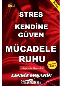 Stres Kendine Güven Mücadele Ruhu   Tutku