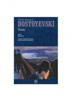 Öteki  Dostoyevski  İletişim