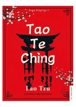 Doğu Bilgeliği 2 Tao Te Ching  Lao Tzu  Destek Yayın