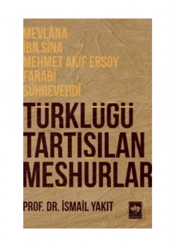 Türklüğü Tartışılan Meşhurlar İsmail Yiğit Ötüken