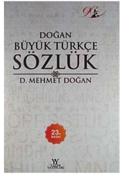 Doğan Büyük Türkçe Sözlük Mehmet Doğan Yazar Yayınları
