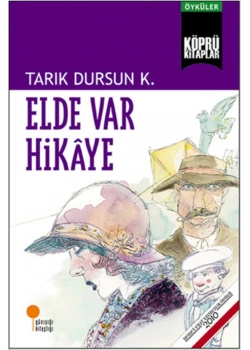 Elde Var Hikayen    Tarık Dursun    Günışığı