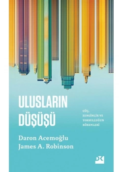 Ulusların Düşüşü  Daron Acemoğlu  Doğan Kitap