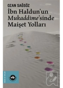İbn Haldunun Mukaddimesinde Maişet Yolları  Vakıfbank