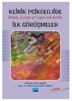 Klinik Psikolojide İlk Görüşmeler-Füsun Aygölü
