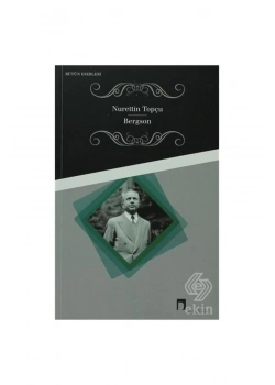 Bergson  Nurettin Topçu Dergay Yayın