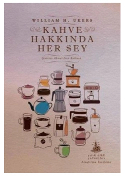 Kahve Hakkında Her Şey  Yitik Ülke