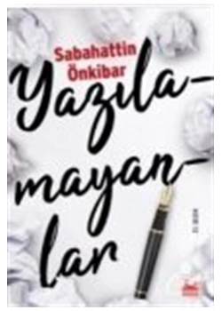 Yazılamayanlar Sabahattin Önkibar Kırmızı Kedi