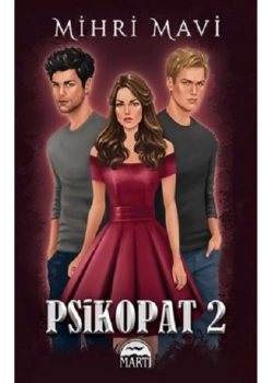 Psikopat 2 Mihri Mavi Ciltli Martı Yayın