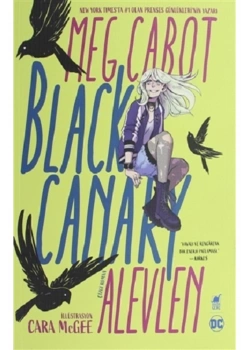Black Canary Alevlen Çizgi Roman Ayrıntı Yayın