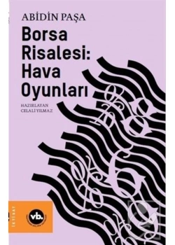 Borsa Risalesi Hava Oyunları  Abidin Paşa   Vakıfbank