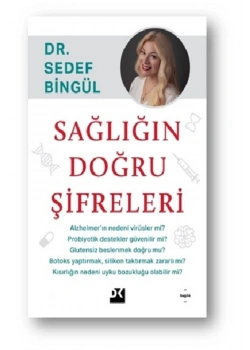 Sağlığın Doğru Şifreleri Dr.Sedef Bingül  Doğan Kitap
