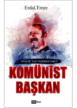 Komünist Başkan   Erdal Emre   Siyah Beyaz