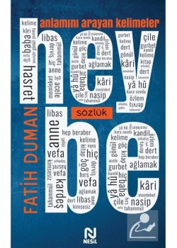 Heybe Anlamını Arayan Kelimeler Fatih Duman Nesil