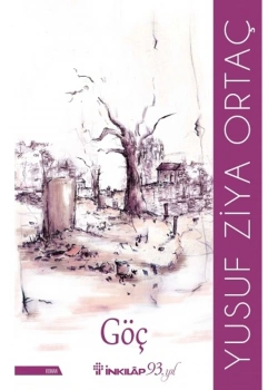 Göç  Yusuf Ziya Ortaç  İnkilap