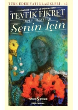 Senin İçin  Tevfik Fikret İş Bankası