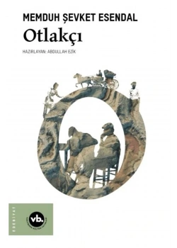 Otlakçı  Memduh Ş.Esendal  Vakıfbank Kültür