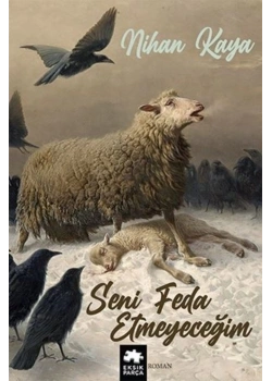 Seni Feda Etmeyeceğim  Nihan Kaya  Eksik Parça