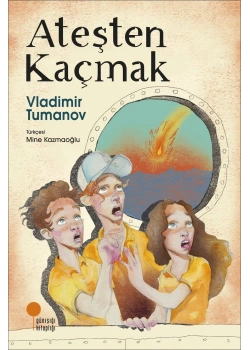 Ateşten Kaçmak  Vladimir Tumanov  Günışığı