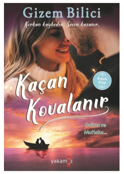 Kaçan Kovalanır Gizem Bilici Yakamoz