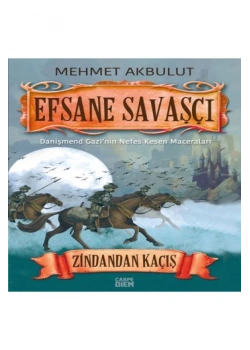 Efsane Savaşçı Zindandan Kaçış  Mehmet Akbulut  Carpe Dıem