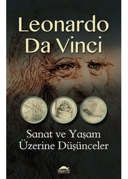 Sanat Ve Yaşam Üzerine Düşünceler  Leonardo Davinci  Maya