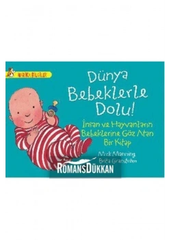 Dünya Bebeklerle Dolu  Martı