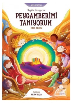 Peygamberimi Tanıyorum  Esra Aksoy  Nesil Çocuk