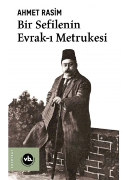 Bir Sefilenin Evrakı Metrukesi  Ahmet Rasim  Vakıfbank Kültür
