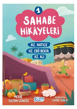 Sahabe Hikayeleri 1.Kitap Gülce Çocuk