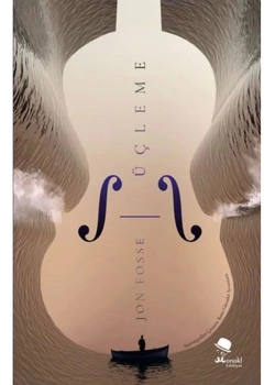 Üçleme  Jon Fosse  Monokl