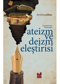 Ateizm Ve Deizm Eleştirisi  İbrahim Çoban  Mgv